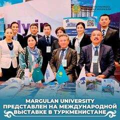 MARGULAN UNIVERSITY ПРЕДСТАВЛЕН НА МЕЖДУНАРОДНОЙ ВЫСТАВКЕ В ТУРКМЕНИСТАНЕ