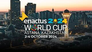 МИРОВОЙ КУБОК СТУДЕНЧЕСКОГО ПРЕДПРИНИМАТЕЛЬСТВА ENACTUS WORLD CUP ВПЕРВЫЕ ПРОЙДЕТ В КАЗАХСТАНЕ